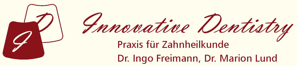 Innovative Dentistry - Praxis für Zahnheilkunde - Dr. Ingo Freimann, Dr. Marion Lund & Kollegen 